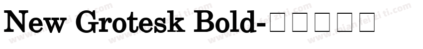 New Grotesk Bold字体转换